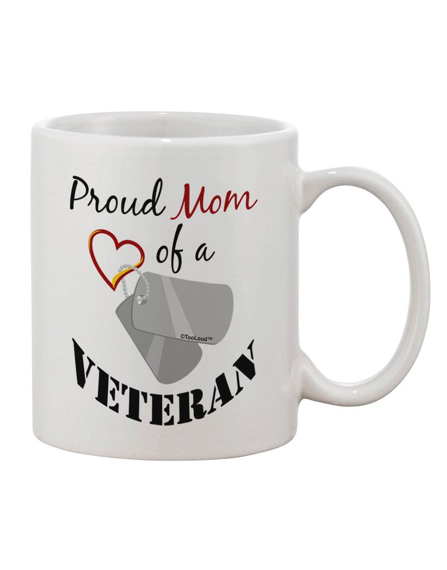 11 oz Coffee Mug for Moms of Veterans - TooLoud-11 OZ Coffee Mug-TooLoud-White-Davson Sales