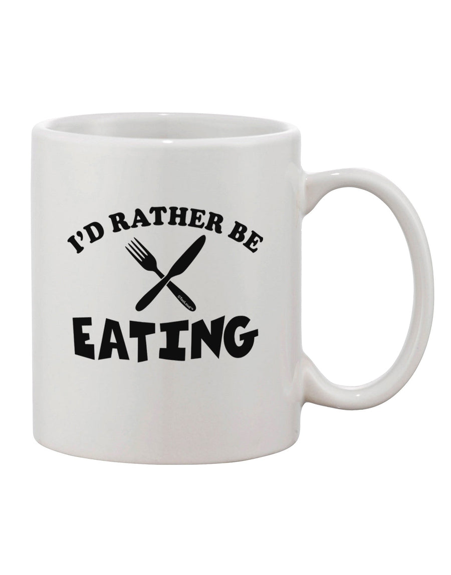 11 oz Coffee Mug for the Discerning Food Enthusiast - TooLoud-11 OZ Coffee Mug-TooLoud-White-Davson Sales