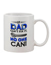 11 oz Coffee Mug for the Handy Dad - TooLoud-11 OZ Coffee Mug-TooLoud-White-Davson Sales