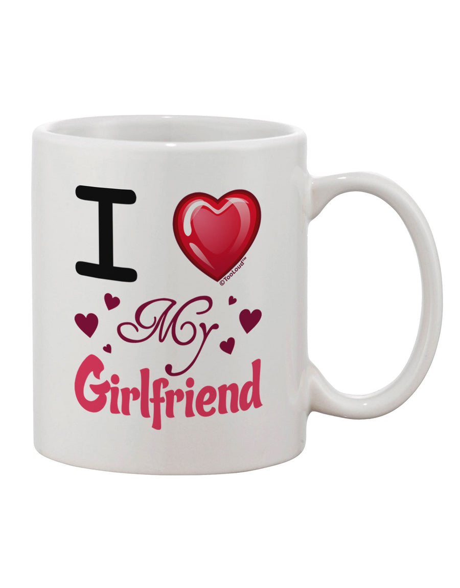 11 oz Coffee Mug - Perfect for Expressing Love for Your Girlfriend - TooLoud-11 OZ Coffee Mug-TooLoud-White-Davson Sales