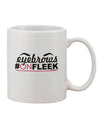 11 oz Coffee Mug - Perfect for Flawless Eyebrows TooLoud-11 OZ Coffee Mug-TooLoud-White-Davson Sales