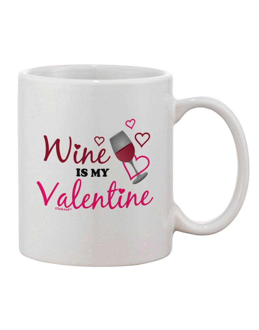 11 oz Coffee Mug - Perfect for Wine Lovers - TooLoud-11 OZ Coffee Mug-TooLoud-White-Davson Sales