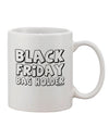 11 oz Coffee Mug with Black Friday Bag Holder - TooLoud-11 OZ Coffee Mug-TooLoud-White-Davson Sales