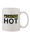 11 oz Coffee Mug with Caution Hot Warning Sign - TooLoud-11 OZ Coffee Mug-TooLoud-White-Davson Sales