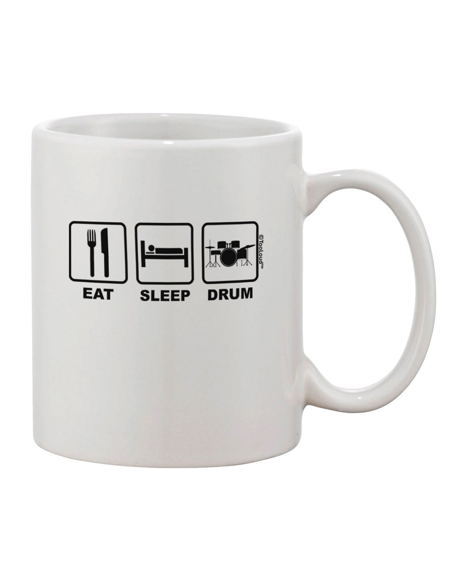 11 oz Coffee Mug with Eat Sleep Drum Design - Expertly Crafted by TooLoud-11 OZ Coffee Mug-TooLoud-White-Davson Sales