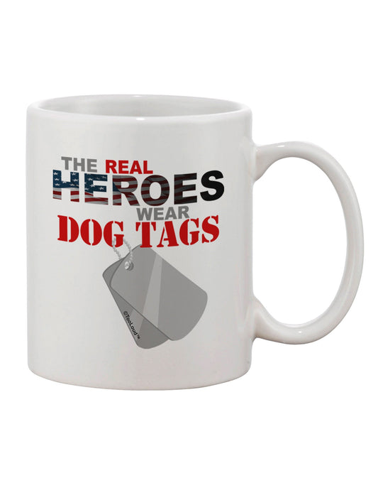 11 oz Coffee Mug with Heroes Dog Tags Print - TooLoud-11 OZ Coffee Mug-TooLoud-White-Davson Sales