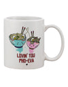 11 oz Lovin You Pho Eva Printed Coffee Mug - TooLoud-11 OZ Coffee Mug-TooLoud-Davson Sales