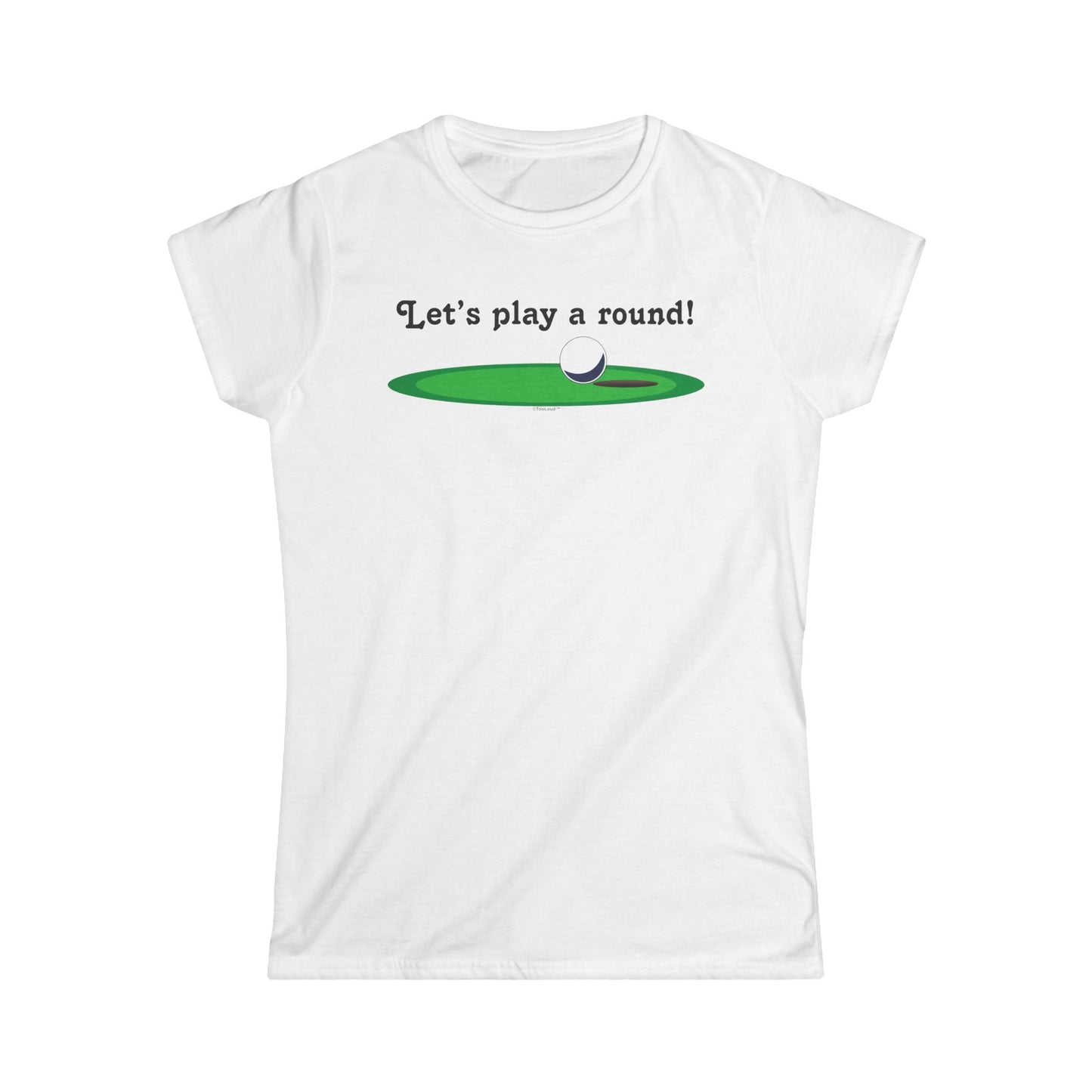 Let’s Play a Round Juniors T-Shirt by TOOLOUD