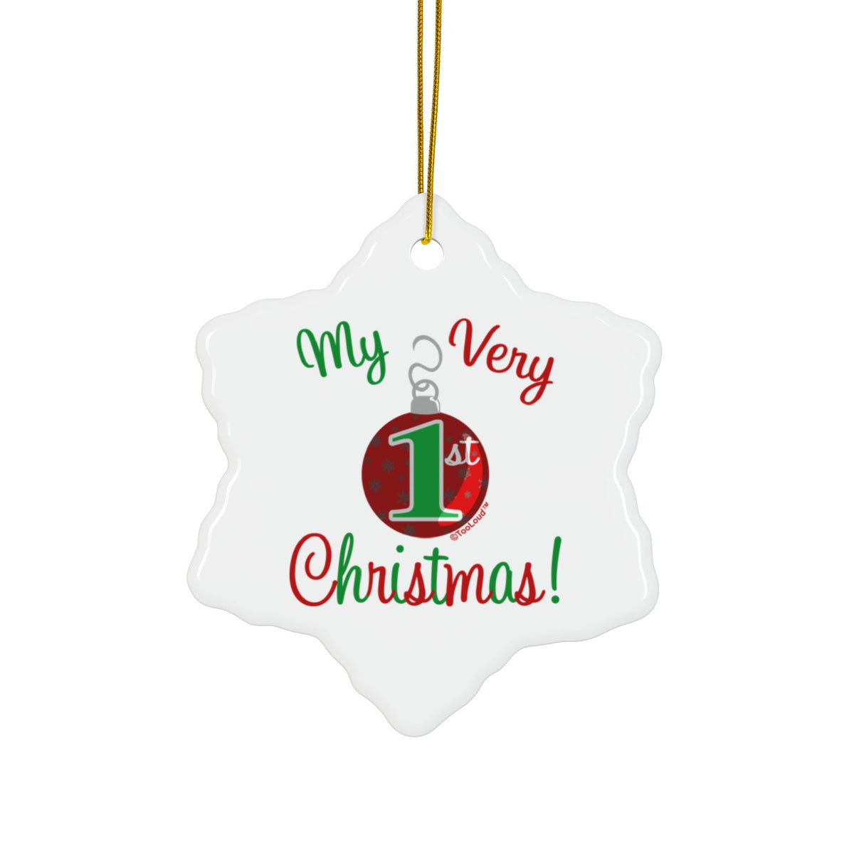 My Very 1st Christmas Ceramic Ornament – 4 Shape Options Double-Sided by TOOLOUD