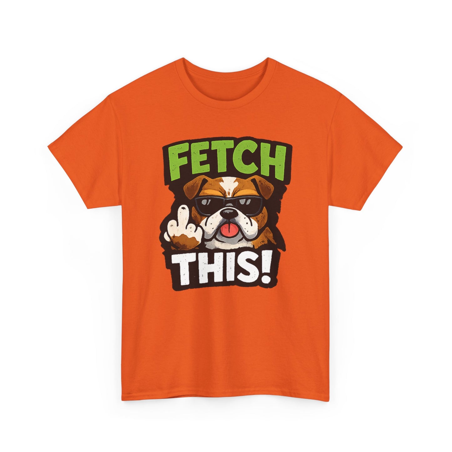 Fetch This! Middle Finger Adult Unisex T-Shirt by TOOLOUD