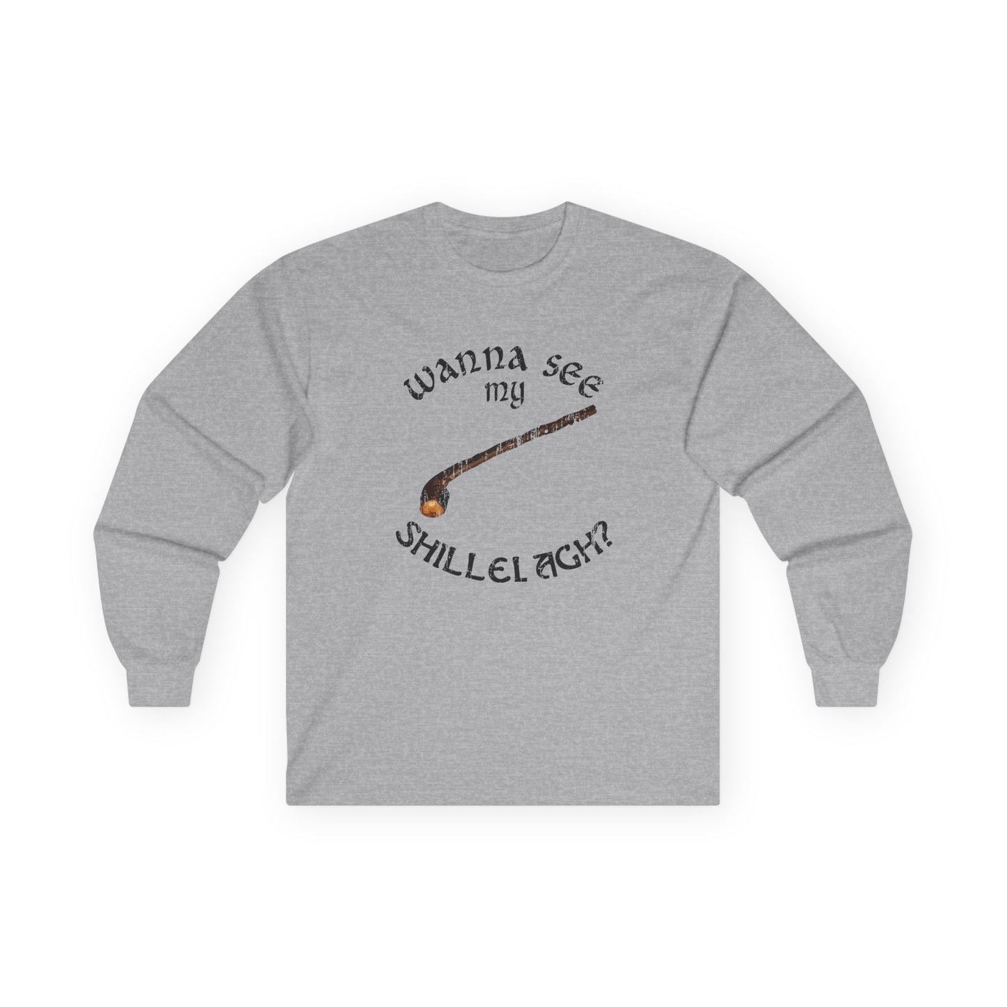Wanna See My Shillelagh Unisex Long Sleeve Shirt by TOOLOUD
