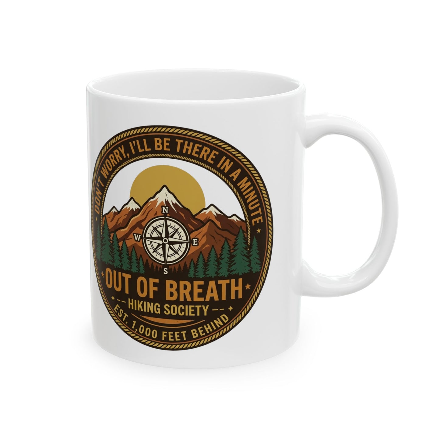 Out of Breath Hiking Society Ceramic Mug, (11oz, 15oz)