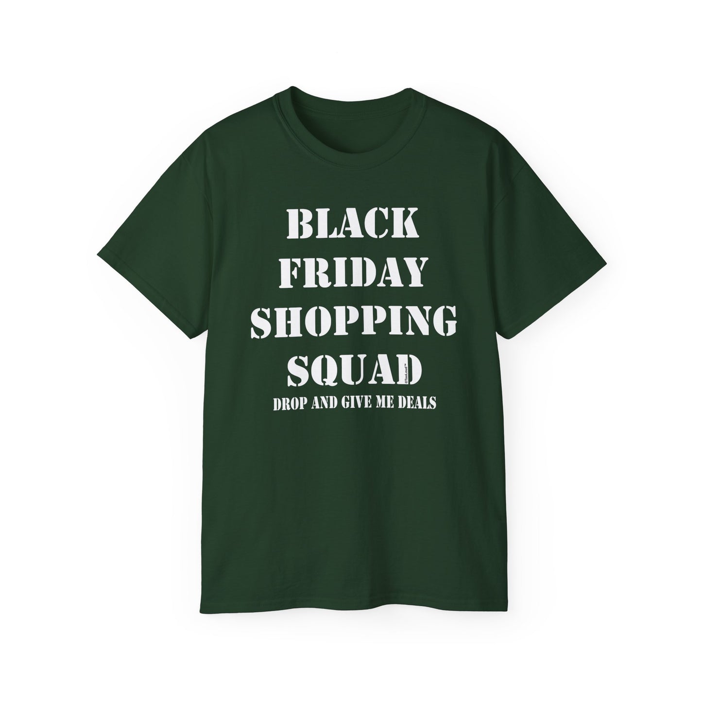 Black Friday Shopping Squad – Drop and Give Me Deals Women's T-Shirt by TOOLOUD™