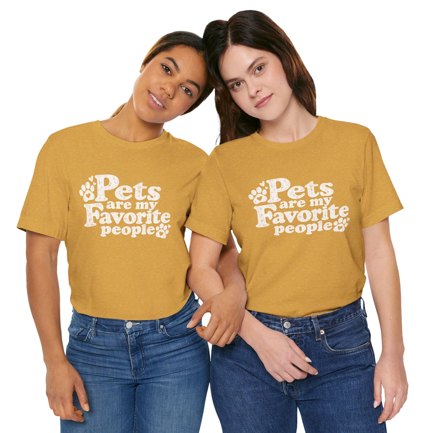 Pets Are My Favorite People – Paws Unisex T-Shirt by TOOLOUD