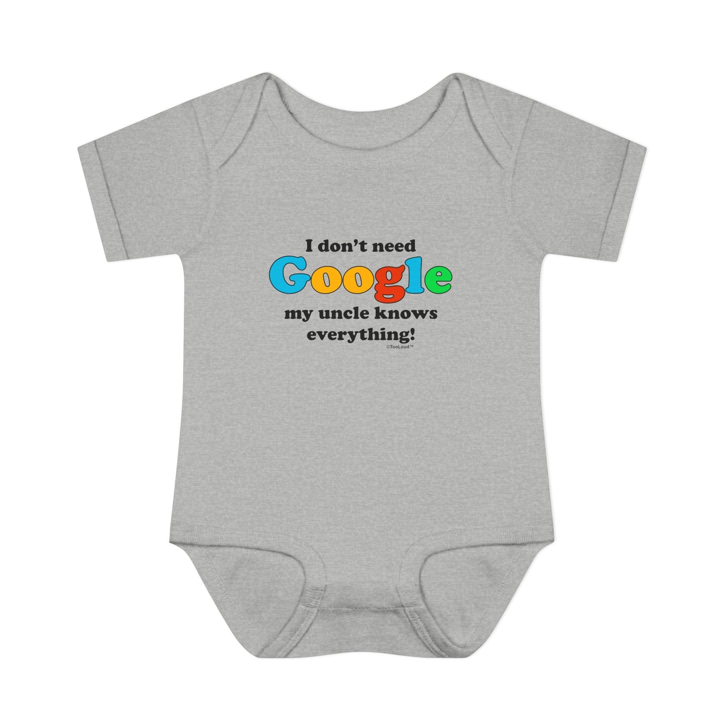 TooLoud "I Don't Need Google – Uncle" Baby Romper Bodysuit Infant Fine Jersey