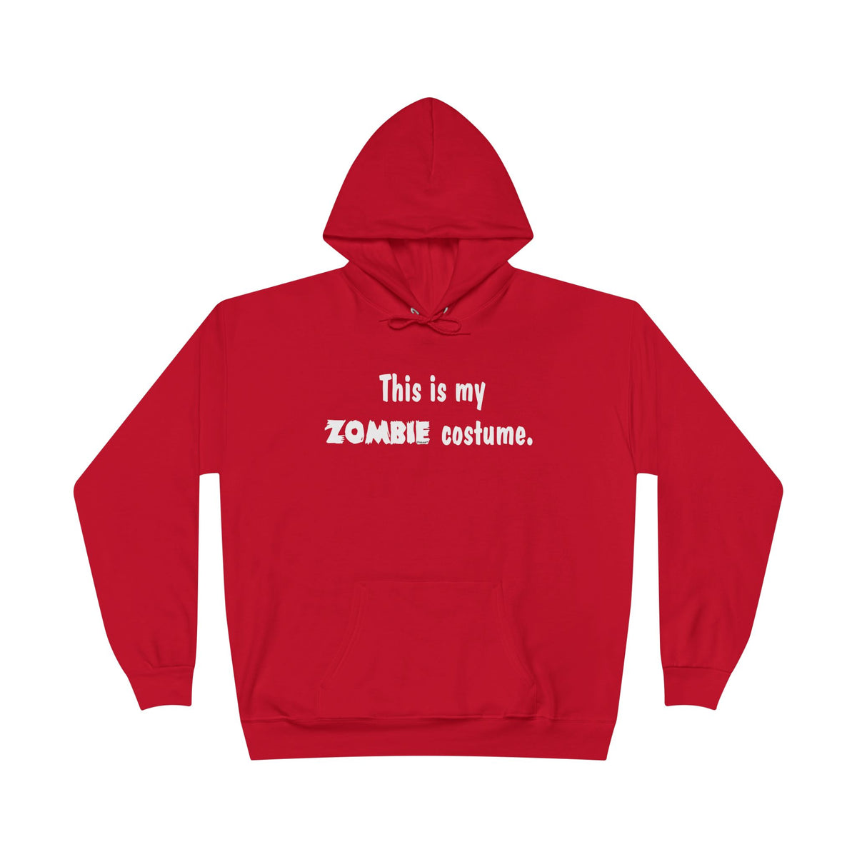 This Is My Zombie Costume – Halloween Dark Pullover Hoodie Sweatshirt by TOOLOUD