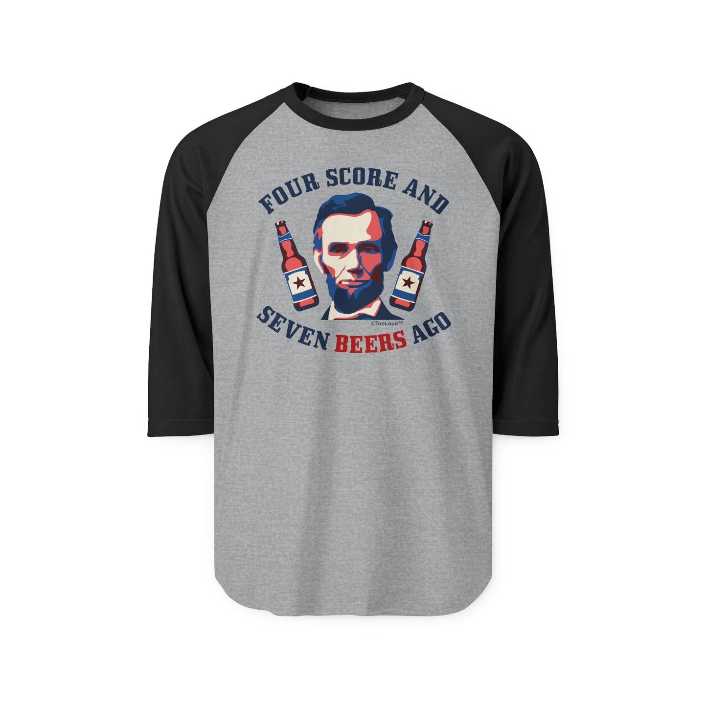 Seven Beers Ago – Lincoln Adult Raglan Shirt by TOOLOUD