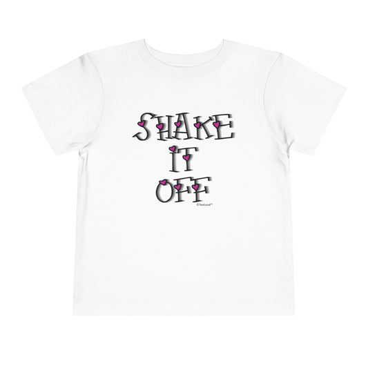Shake It Off Text Cute with Hearts Toddler T-Shirt by TOOLOUD