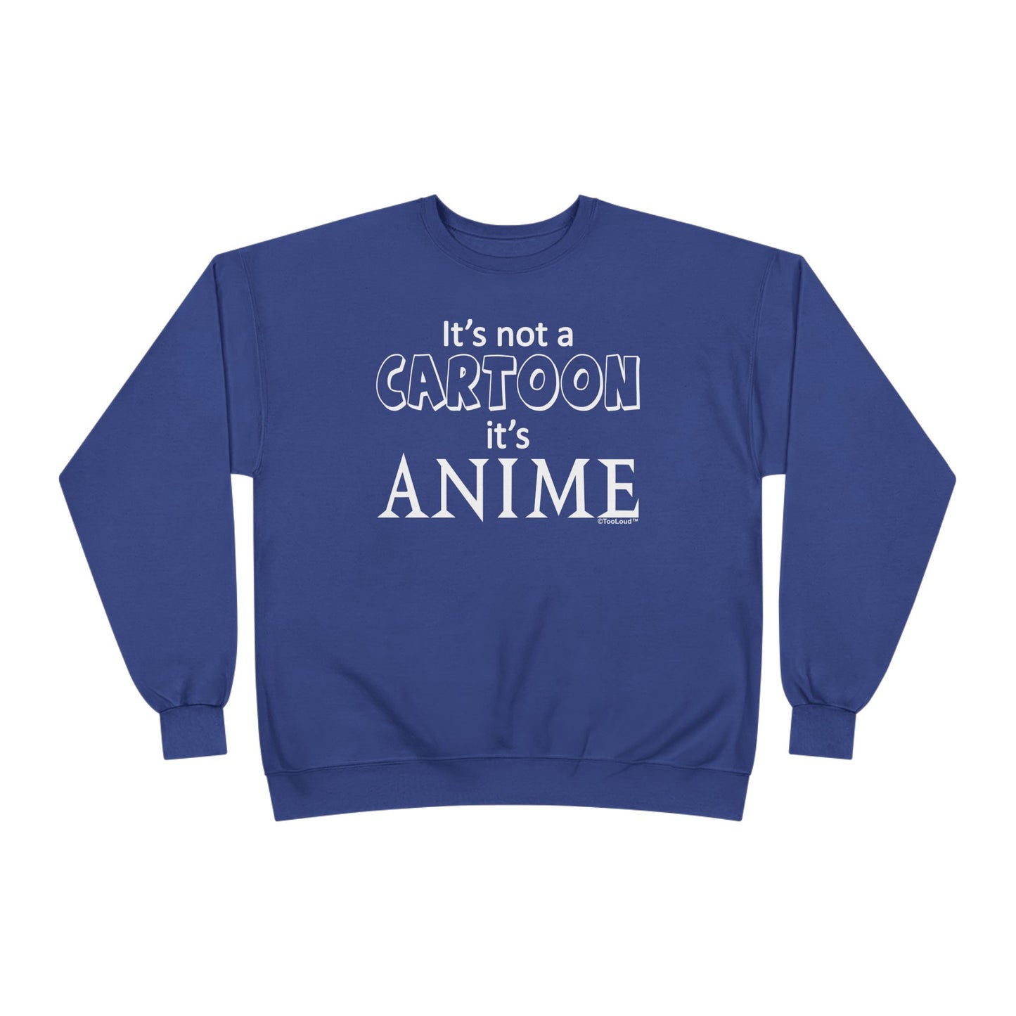 Not A Cartoon Text Adult Dark Sweatshirt by TOOLOUD