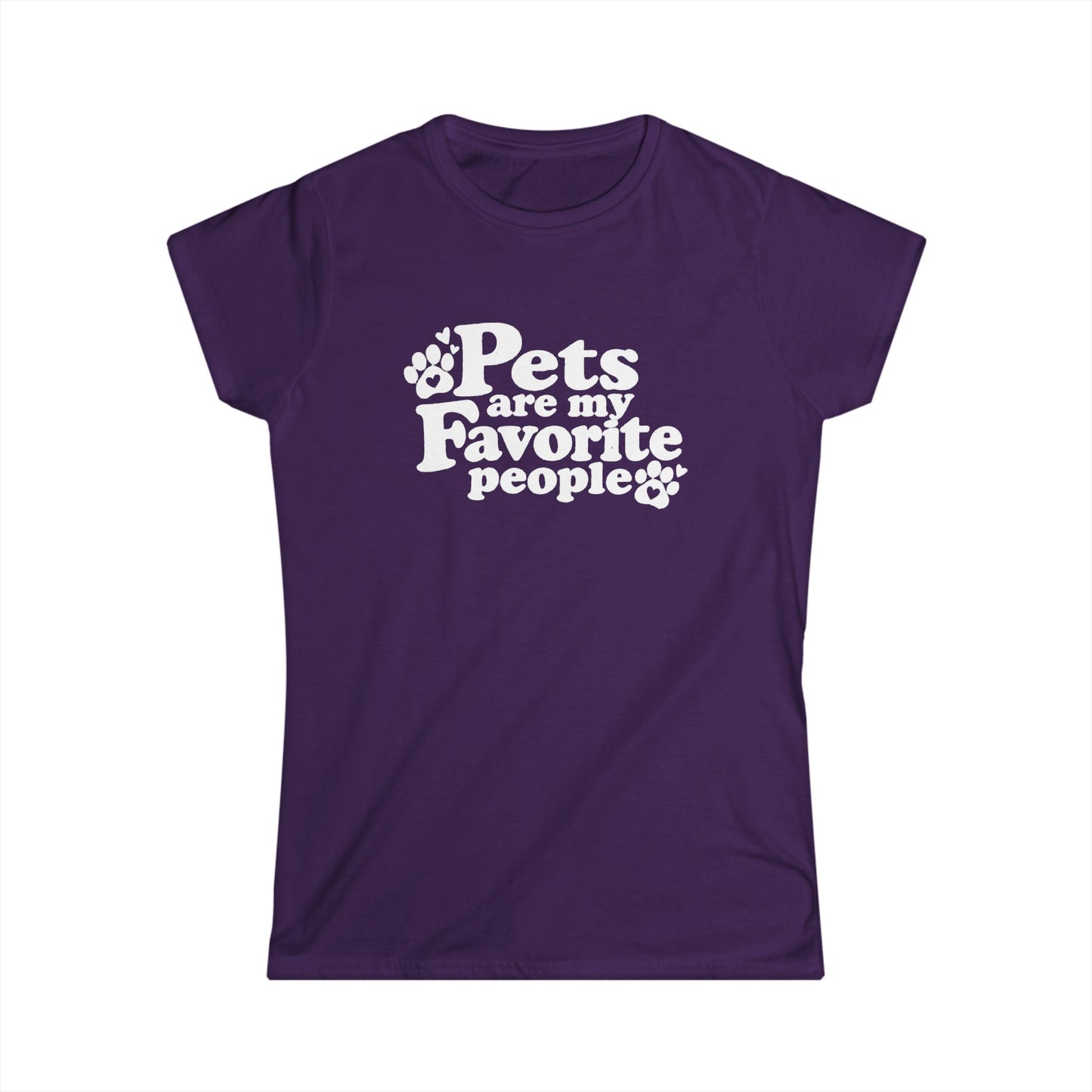 Pets Are My Favorite People – Paws Women's T-Shirt by TOOLOUD