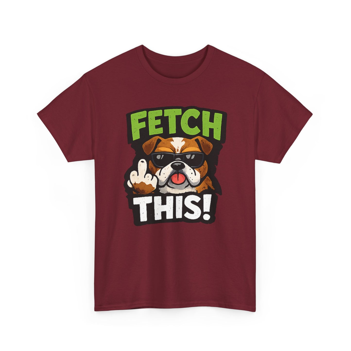 Fetch This! Middle Finger Adult Unisex T-Shirt by TOOLOUD