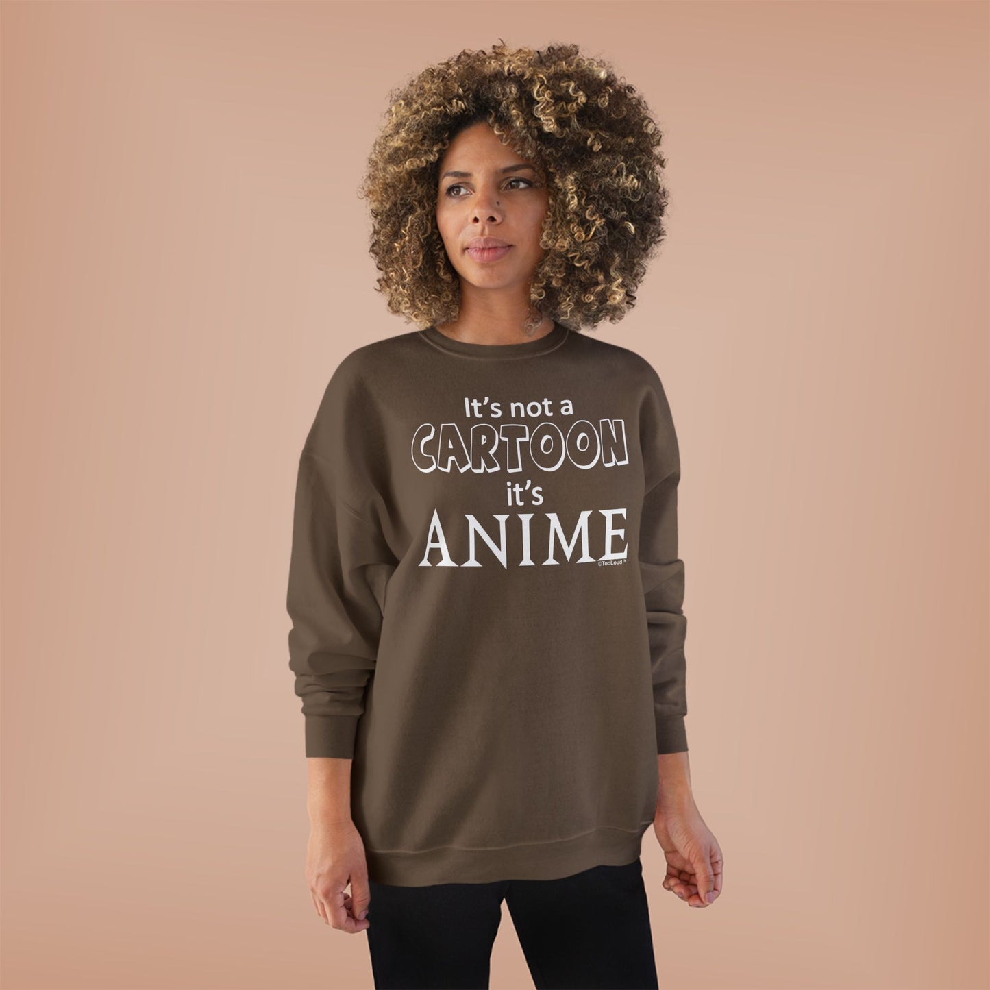 Not A Cartoon Text Adult Dark Sweatshirt by TOOLOUD