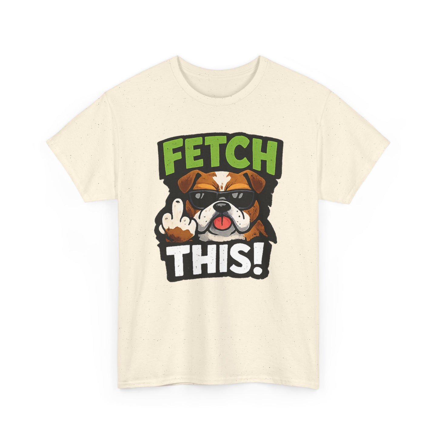 Fetch This! Middle Finger Adult Unisex T-Shirt by TOOLOUD