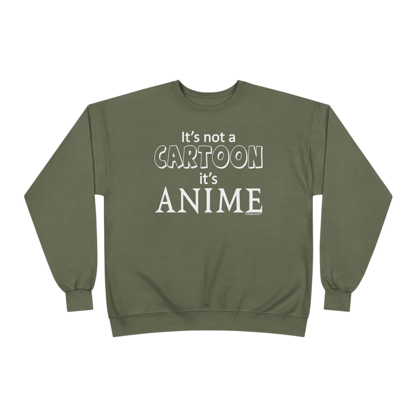 Not A Cartoon Text Adult Dark Sweatshirt by TOOLOUD