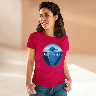 TooLoud Iceberg Just The Tip Women's Cotton T-Shirt