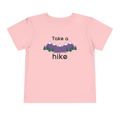 Take a Hike Cute Toddler T-Shirt by TOOLOUD