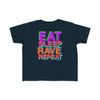 TOOLOUD Eat Sleep Rave Repeat Color Toddler T-Shirt