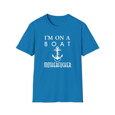 I'm on a Boat Motherf*er Adult Men's T-Shirt by TOOLOUD**