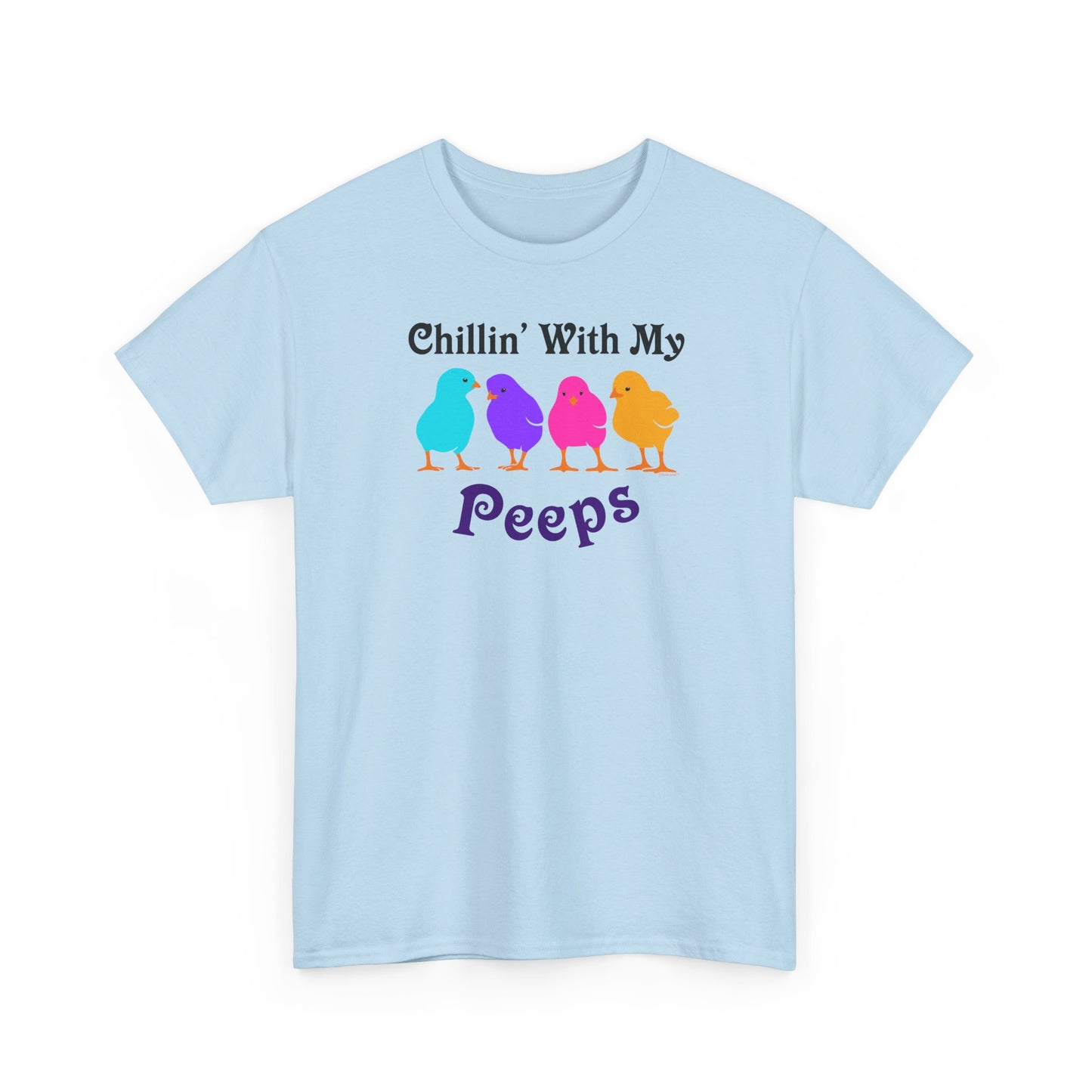 Chillin with My Peeps Easter Unisex T-Shirt by TOOLOUD