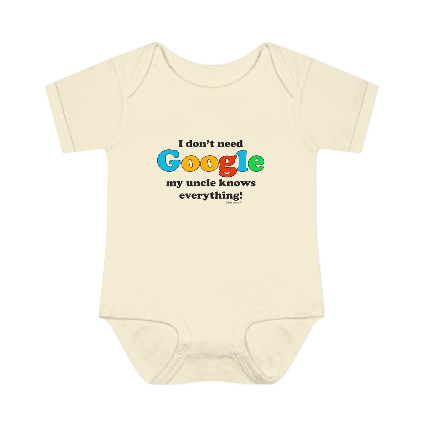 TooLoud "I Don't Need Google – Uncle" Baby Romper Bodysuit Infant Fine Jersey