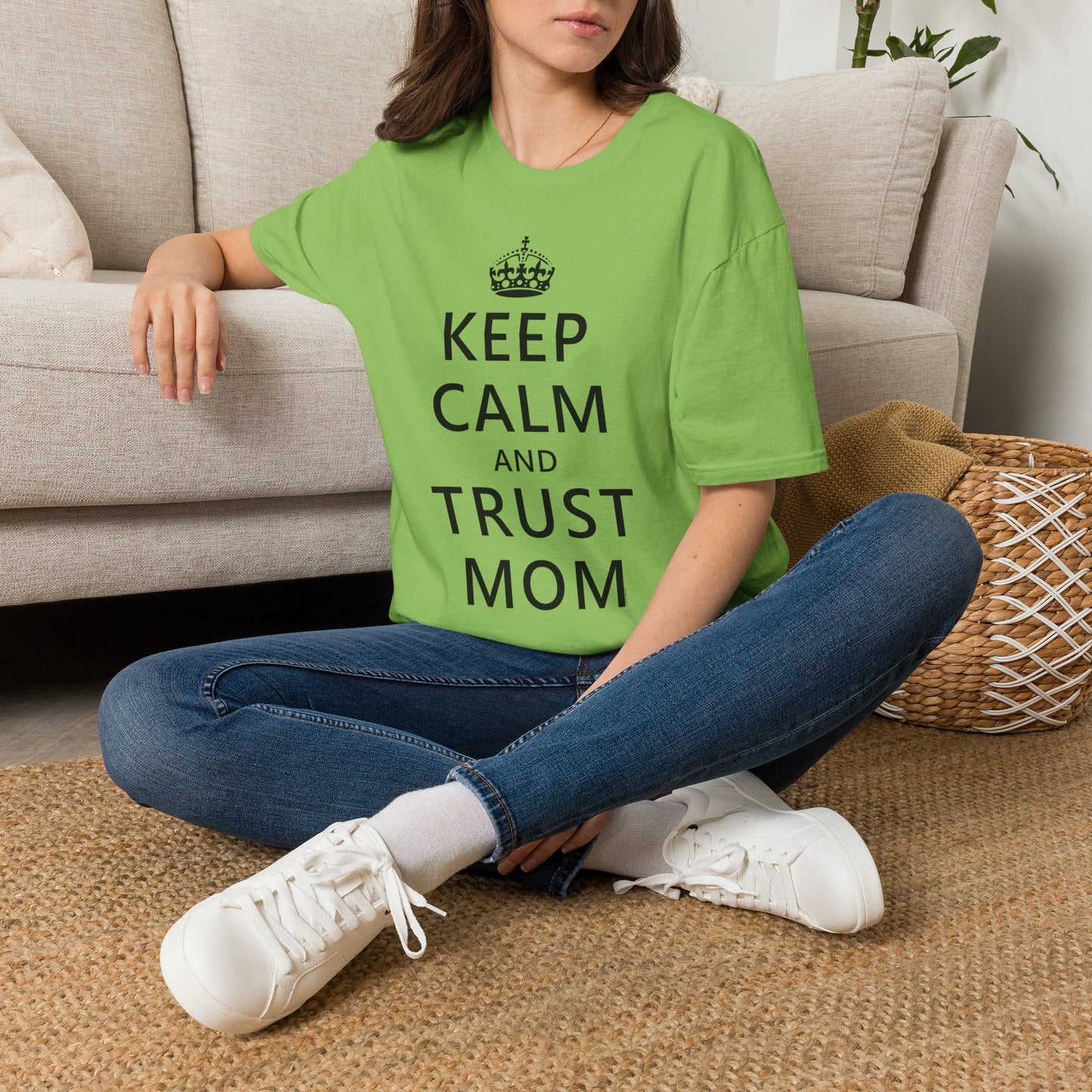 Keep Calm and Trust Mom Women’s T-Shirt by TOOLOUD