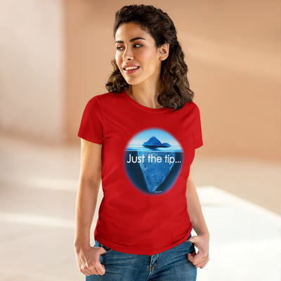 TooLoud Iceberg Just The Tip Women's Cotton T-Shirt