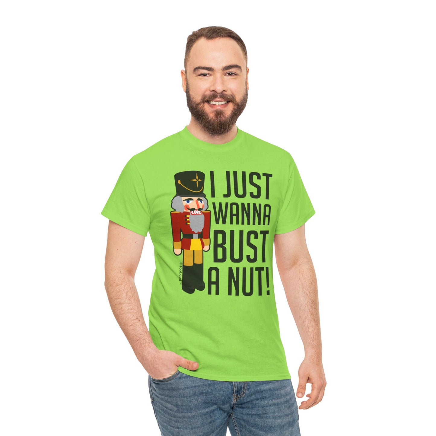 I Just Wanna Bust A Nut Nutcracker Adult T-Shirt by TOOLOUD