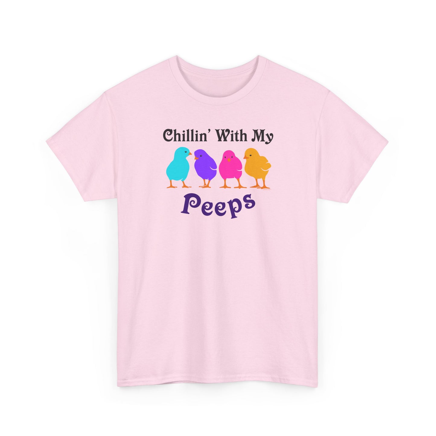 Chillin with My Peeps Easter Unisex T-Shirt by TOOLOUD