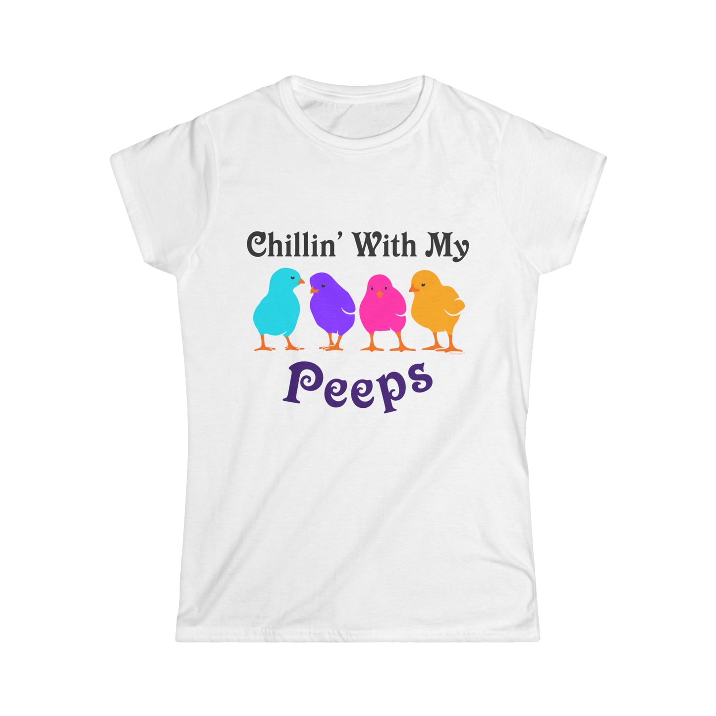Chillin with My Peeps Easter Womens Juniors T-Shirt by TOOLOUD