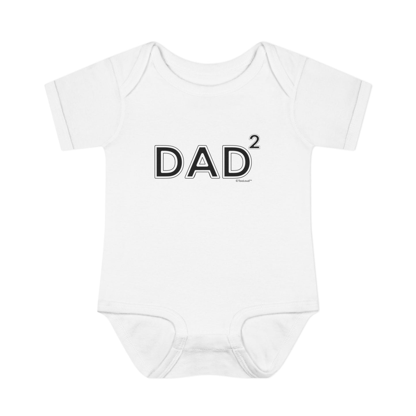 Dad Squared – Dad of Two Baby Romper Bodysuit by TOOLOUD