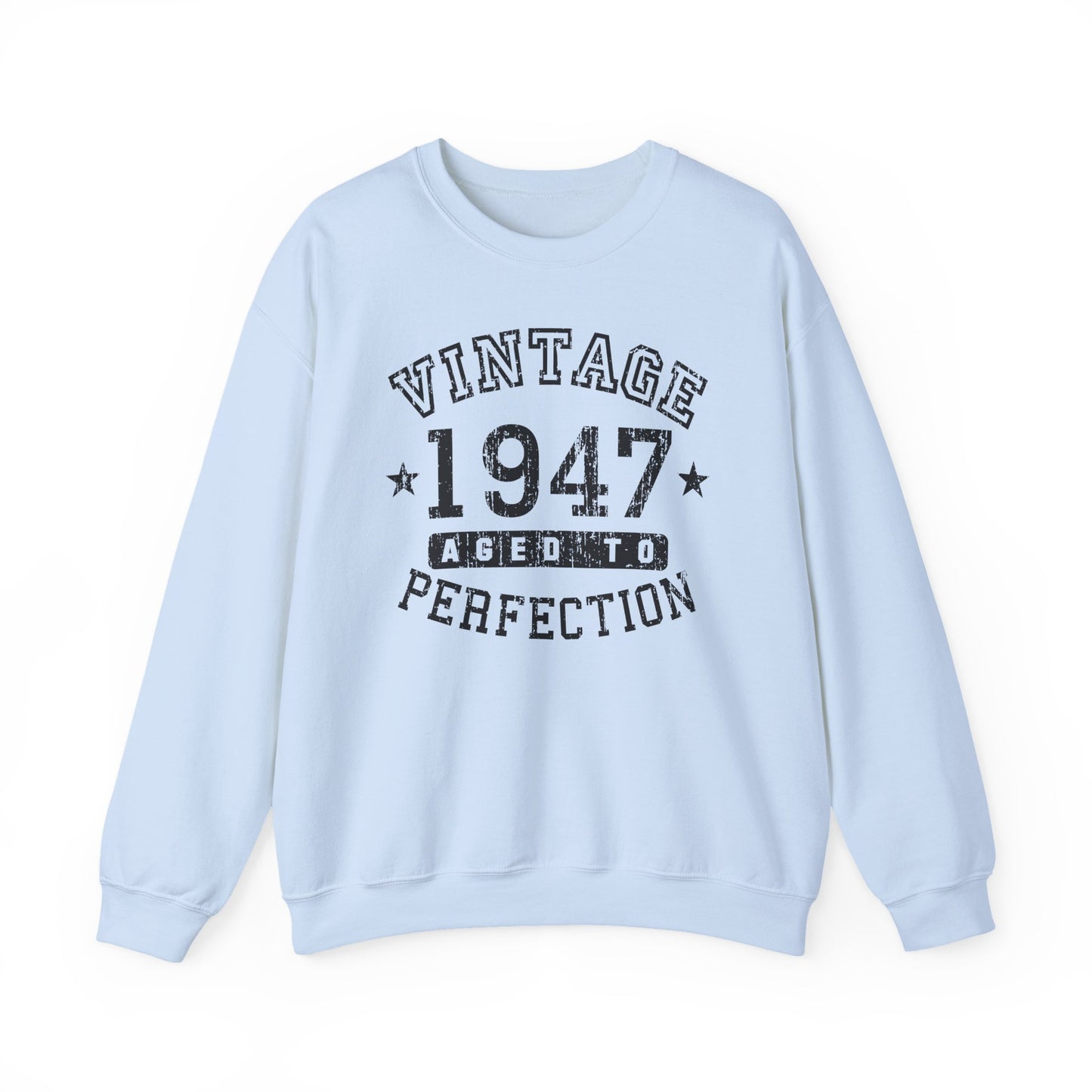 1947 - Vintage Birth Year Sweatshirt Adults Unisex by TOOLOUD