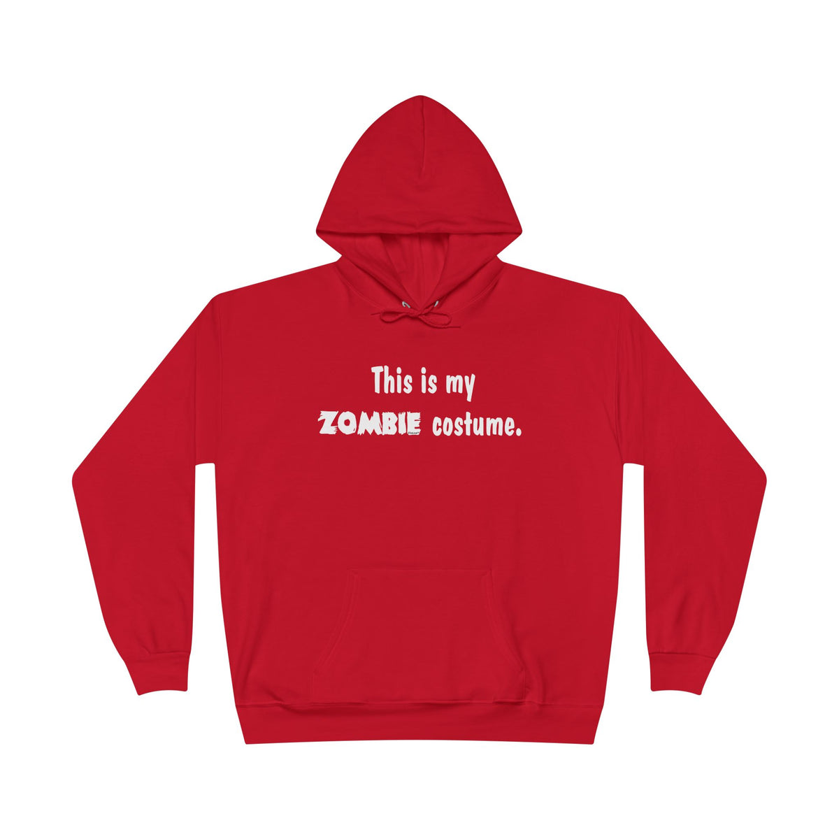 This Is My Zombie Costume – Halloween Dark Pullover Hoodie Sweatshirt by TOOLOUD