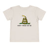 Don't Tread On Me Gadsden Flag Rattlesnake Toddler Short Sleeve T-Shirt