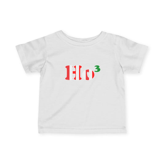 Ho Ho Ho Math Christmas Infant T-Shirt by TOOLOUD™