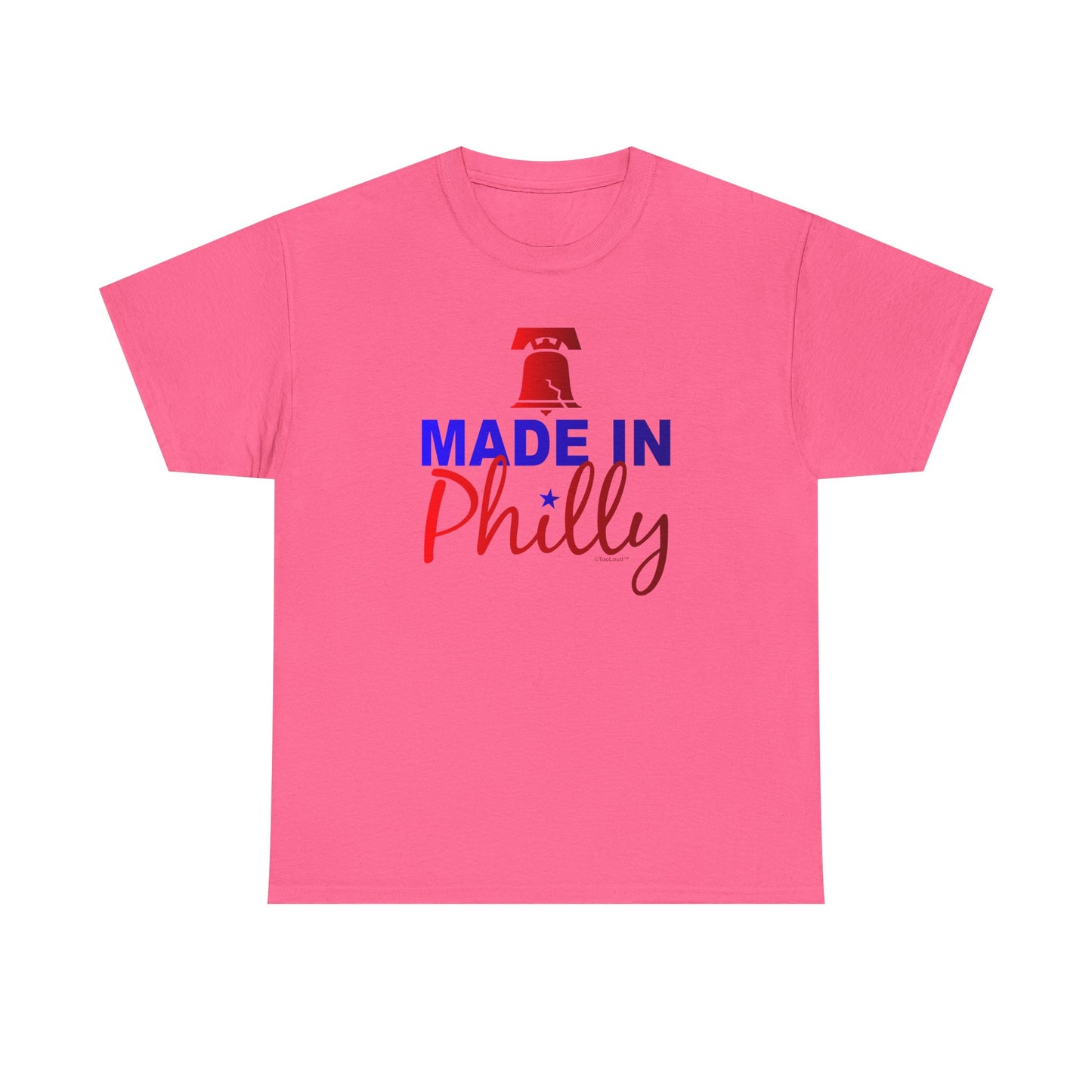 Made In Philly Adult T-Shirt – Premium Quality Authentic by TOOLOUD