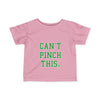 TOOLOUD Can't Pinch This - St. Patrick's Day Infant T-Shirt