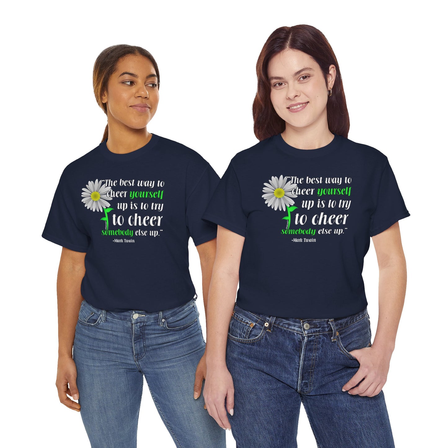 Cheer Yourself Up Mark Twain Adult Unisex T-Shirt by TOOLOUD