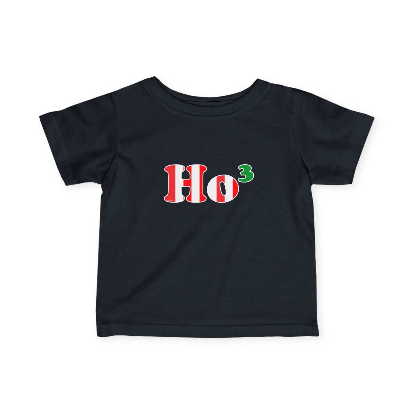 Ho Ho Ho Math Christmas Infant T-Shirt by TOOLOUD™