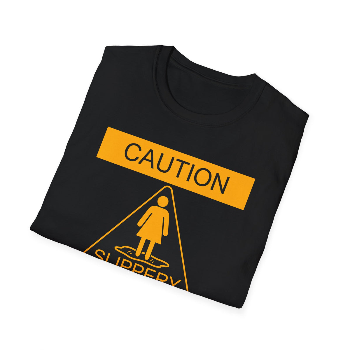 Slippery When Wet Adult's Dark T-Shirt by TOOLOUD