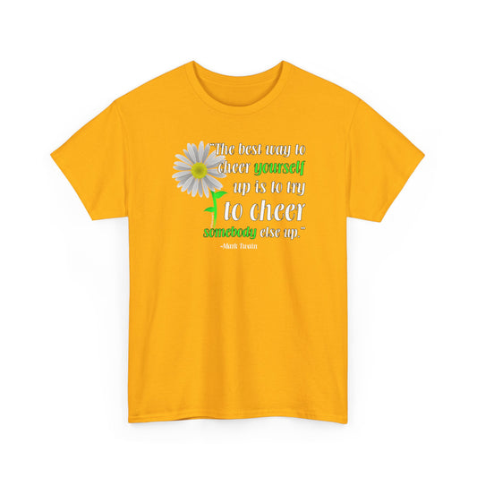 Cheer Yourself Up Mark Twain Adult Unisex T-Shirt by TOOLOUD